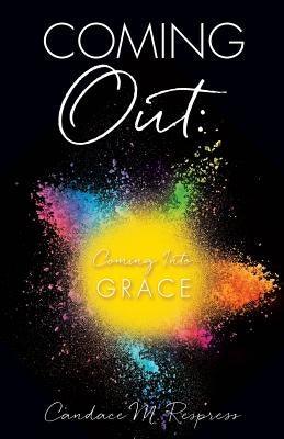 Coming Out: Coming Into Grace - Sapphic Society