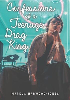 Confessions of a Teenage Drag King - Sapphic Society
