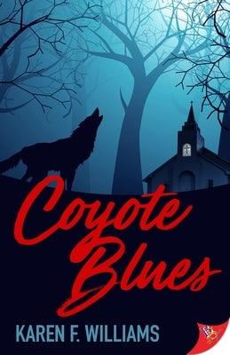 Coyote Blues by Williams, Karen F.