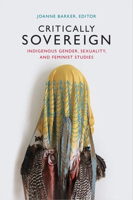 Critically Sovereign: Indigenous Gender, Sexuality, and Feminist Studies - Sapphic Society