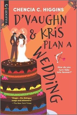 D'Vaughn and Kris Plan a Wedding: The Perfect Beach Read - Sapphic Society