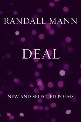 Deal: New and Selected Poems - Sapphic Society