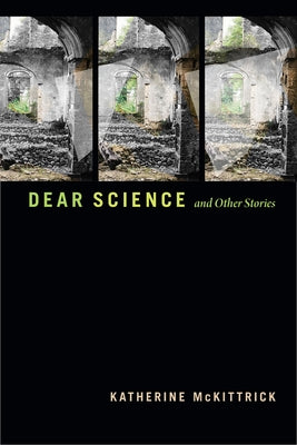 Dear Science and Other Stories - Sapphic Society
