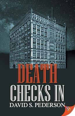 Death Checks In by Pederson, David S.