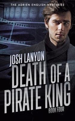Death of a Pirate King (The Adrien English Mysteries 4) - Sapphic Society