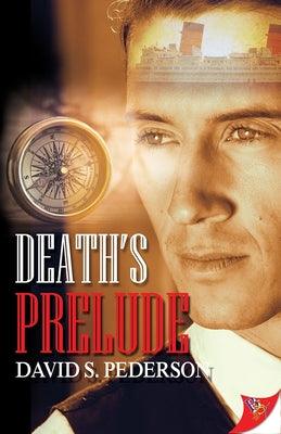 Death's Prelude by Pederson, David S.