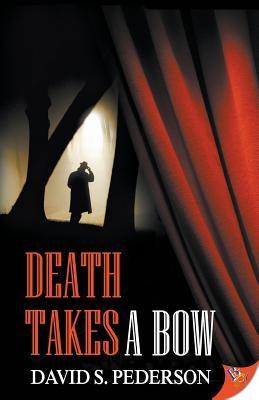 Death Takes a Bow by Pederson, David S.