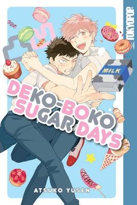 Dekoboko Sugar Days: Volume 1 by Atsuko Yusen