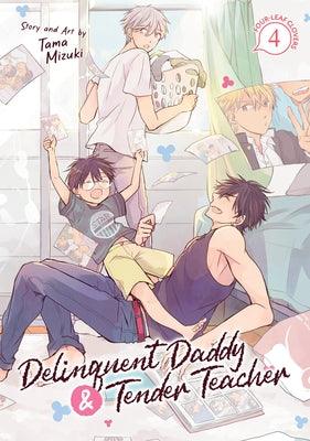 Delinquent Daddy and Tender Teacher Vol. 4: Four-Leaf Clovers - Sapphic Society