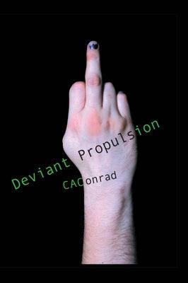 Deviant Propulsion: Poems - Sapphic Society