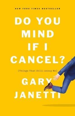 Do You Mind If I Cancel?: (Things That Still Annoy Me) - Sapphic Society