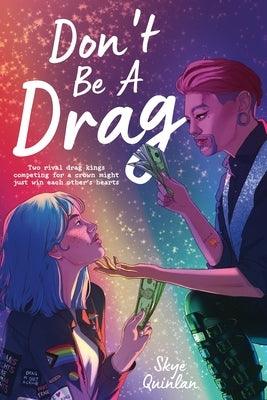 Don't Be a Drag - Sapphic Society