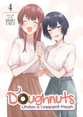 Doughnuts Under a Crescent Moon Vol. 4 - Sapphic Society