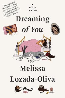 Dreaming of You: A Novel in Verse by Lozada-Oliva, Melissa