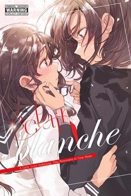 Éclair Blanche: A Girls' Love Anthology That Resonates in Your Heart - Sapphic Society