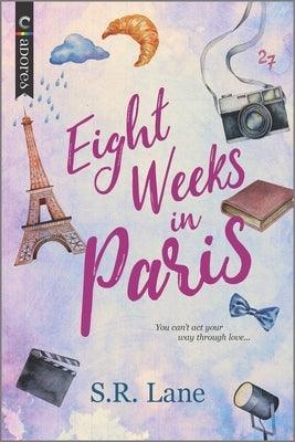 Eight Weeks in Paris: The Perfect Beach Read - Sapphic Society