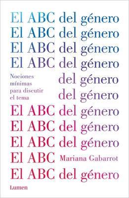 El ABC del Género / The ABC of Gender. Minimal Notions to Discuss the Matter - Sapphic Society