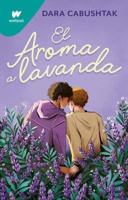 El Aroma a Lavanda / The Scent of Lavender - Sapphic Society
