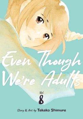 Even Though We're Adults Vol. 8 - Sapphic Society