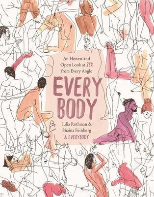 Every Body: An Honest and Open Look at Sex from Every Angle - Sapphic Society
