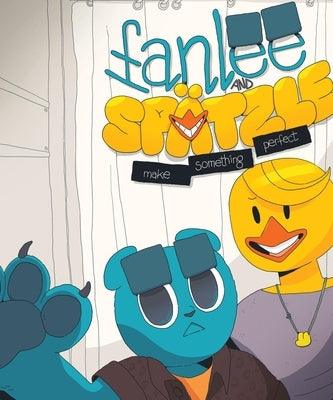 Fanlee and Spatzle Make Something Perfect by Jones, Pseudonym