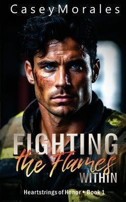 Fighting the Flames Within: A contemporary mm romance - Sapphic Society