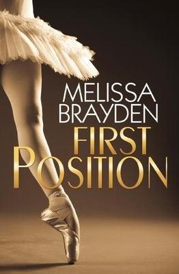 First Position by Brayden, Melissa
