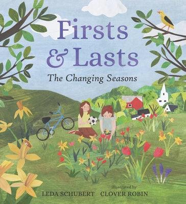 Firsts and Lasts: The Changing Seasons by Schubert, Leda