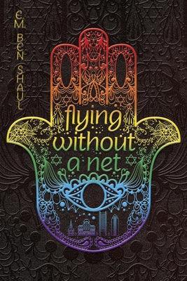 Flying Without a Net - Sapphic Society