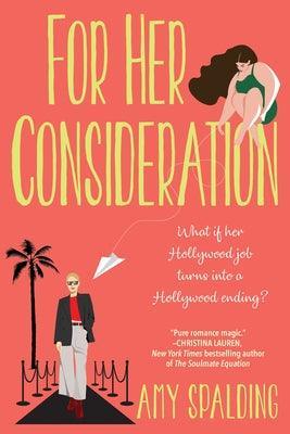 For Her Consideration: An Enchanting and Memorable Love Story - Sapphic Society