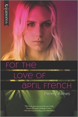 For the Love of April French by Aimes, Penny