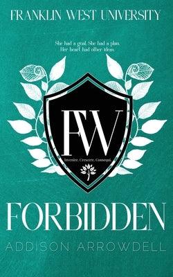 Forbidden by Arrowdell, Addison