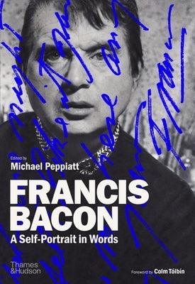 Francis Bacon: A Self-Portrait in Words - Sapphic Society