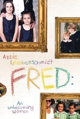 Fred: An unbecoming woman - Sapphic Society