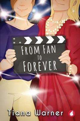 From Fan to Forever by Warner, Tiana