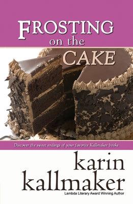 Frosting on the Cake by Kallmaker, Karin