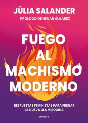 Fuego Al Machismo Moderno / Combating Modern-Day Machismo - Sapphic Society
