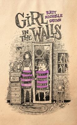 Girl in the Walls by Quinn, Katy Michelle