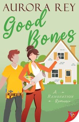 Good Bones by Rey, Aurora