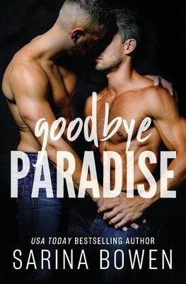 Goodbye Paradise by Bowen