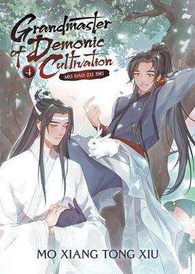 Grandmaster of Demonic Cultivation: Mo DAO Zu Shi (Novel) Vol. 4 by Mo Xiang Tong Xiu