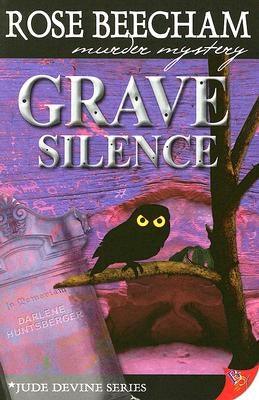 Grave Silence by Beecham, Rose