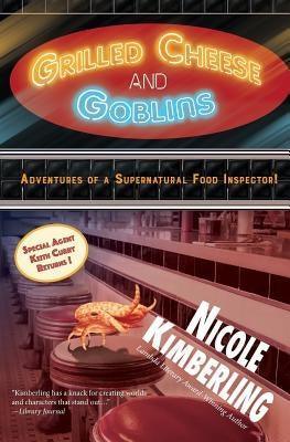 Grilled Cheese and Goblins: Adventures of a Supernatural Food Inspector! - Sapphic Society