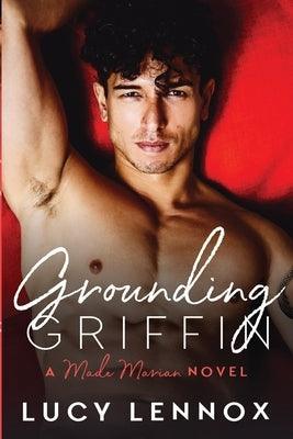 Grounding Griffin (Made Marian Book 4) - Sapphic Society