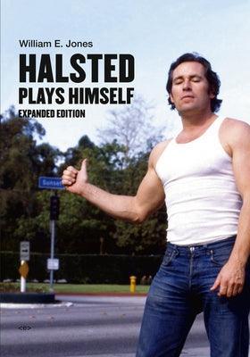 Halsted Plays Himself (Expanded Edition) - Sapphic Society