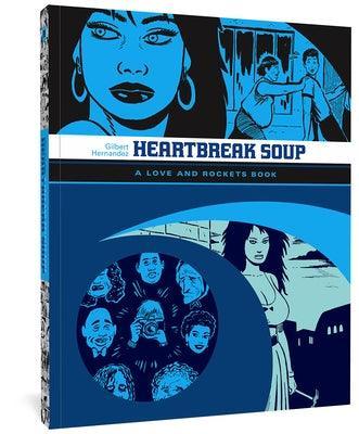 Heartbreak Soup: A Love and Rockets Book - Sapphic Society