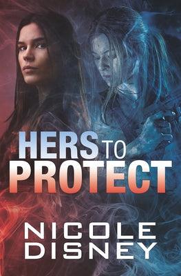 Hers to Protect by Disney, Nicole