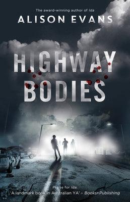 Highway Bodies by Evans, Alison