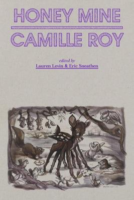 Honey Mine: Collected Stories by Roy, Camille