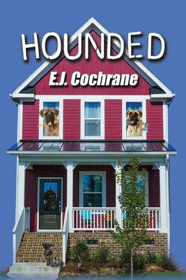 Hounded by Cochrane, E. J.